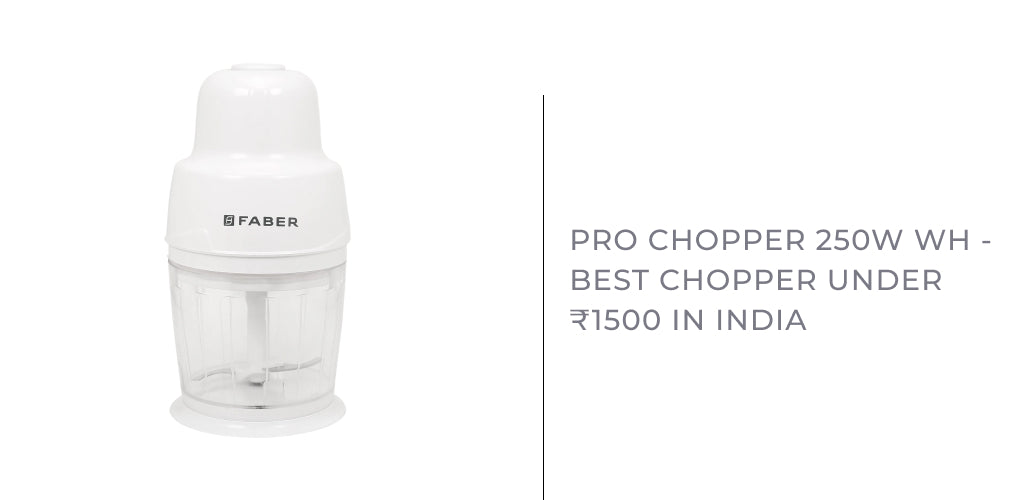 Pro Chopper 250W WH - Best Chopper Under ₹1500 in India