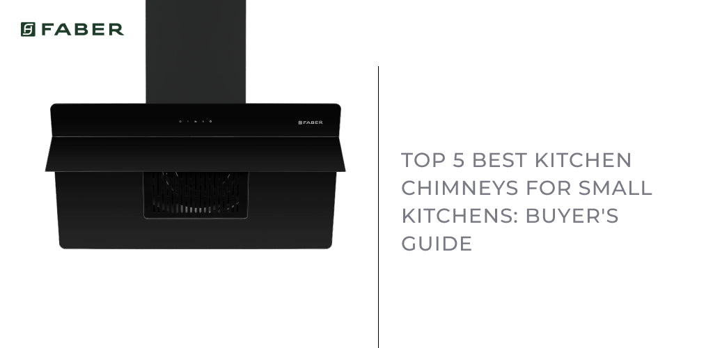 Top 5 Best Chimney from Faber India
