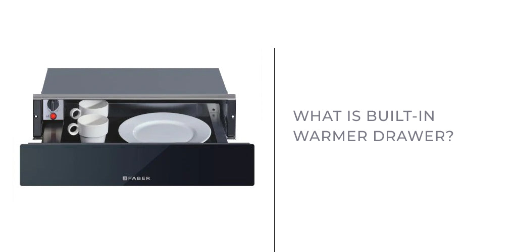 Built-in Warmer Drawer