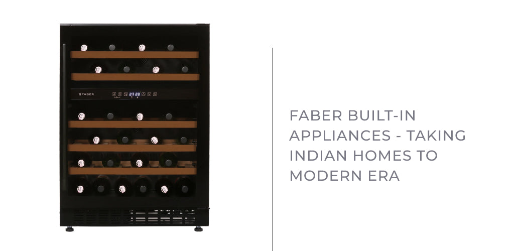 Faber Built-in Appliances - Taking Indian Homes to Modern Era